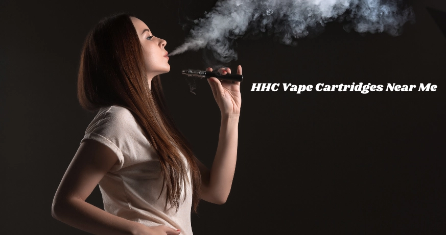 Where to Buy HHC Vape Cartridges Near Me