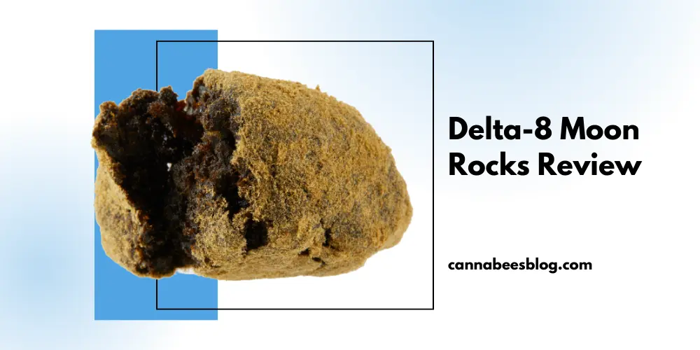 Delta-8 Moon Rocks Review